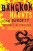 Bangkok Haunts (Sonchai Jitpleecheep #3) by John Burdett