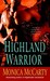 Highland Warrior (Campbell Trilogy, #1) by Monica McCarty