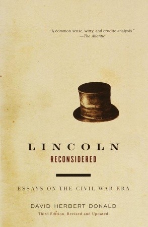 High School Vs College Essay Compare And Contrast Lincoln Reconsidered Essays On The Civil War Era By David Herbert Donald Essay On Health also English Class Reflection Essay Lincoln Reconsidered Essays On The Civil War Era By David Herbert Short Essays In English