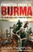 Forgotten Voices of Burma The Second World War's Forgotten Conflict by Julian Thompson