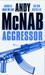 Aggressor (Nick Stone, #8) by Andy McNab