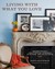 Living with What You Love Decorating with Family Photos, Cherished Heirlooms, and Collectibles by Monica Kosann