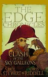 The Edge Chronicles 3: The Clash of the Sky Galleons: Third Book of Quint