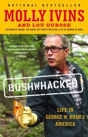 bushwhacked-life-in-george-w-bush-s-america
