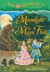 Moonlight on the Magic Flute (Magic Tree House, #41)