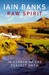 Raw Spirit In Search of the Perfect Dram by Iain Banks