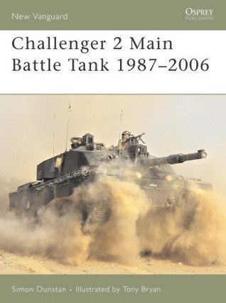Challenger 2 Main Battle Tank 1987 2006 EPUB FB2 978-1841768151 por Simon Dunstan