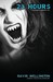 23 Hours A Vengeful Vampire Tale by David Wellington