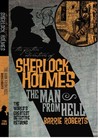 The Man from Hell (Further Adventures of Sherlock Holmes (Paperback))
