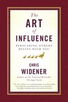 The Art of Influence: Persuading Others Begins With You