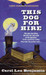 This Dog for Hire (Rachel Alexander & Dash, #1) by Carol Lea Benjamin