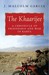 The Khaarijee A Chronicle of Friendship and War in Kabul by J. Malcolm Garcia