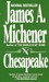 Chesapeake by James A. Michener