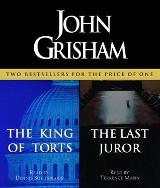 The King Of Torts Last Juror By John Grisham The King Of Torts Last Juror By John Grisham