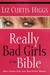 Really Bad Girls of the Bible Workbook by Liz Curtis Higgs