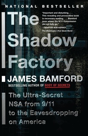 The NSA from 9/11 to the Eavesdropping on America - James Bamford