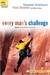 Every Man's Challenge: How Far Are You Willing to Go for God?