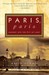 Paris, Paris Journey into the City of Light by David Downie