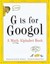 G Is for Googol A Math Alphabet Book by David M. Schwartz