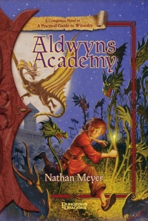 aldwyn-s-academy-a-companion-novel-to-a-practical-guide-to-wizardry