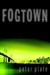 Fogtown A Novel by Peter Plate