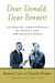 Dear Donald, Dear Bennett The Wartime Correspondence of Bennett Cerf and Donald Klopfer by Bennett Cerf