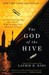 The God of the Hive (Mary Russell, #10) by Laurie R. King