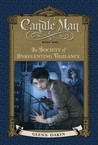 The Society of Unrelenting Vigilance (Candle Man, #1)