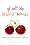 Of All the Stupid Things cover