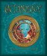 Oceanology: The True Account of the Voyage of the Nautilus (Ologies, #8)