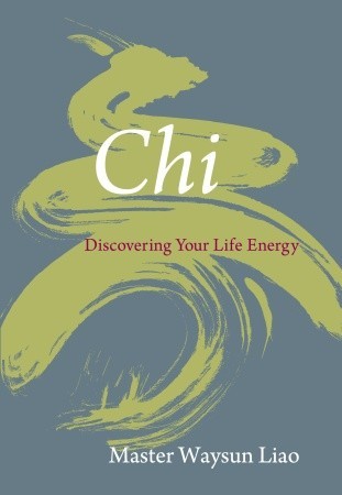 chi-discovering-your-life-energy