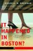 It Happened in Boston?