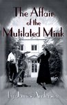 The Affair of the Mutilated Mink (Burford Family Mysteries, #2)