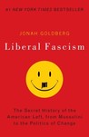 Liberal Fascism by Jonah Goldberg