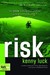 Risk Are You Willing to Trust God with Everything? (God's Man) by Kenny Luck