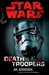 Death Troopers (Star Wars) by Joe Schreiber