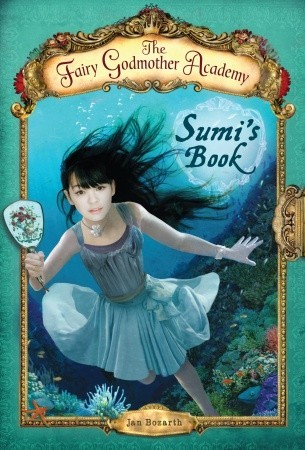 the-fairy-godmother-academy-5-sumi-s-book