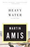 Heavy Water and Other Stories cover
