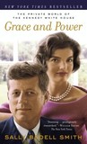 Grace and Power: The Private World of the Kennedy White House cover