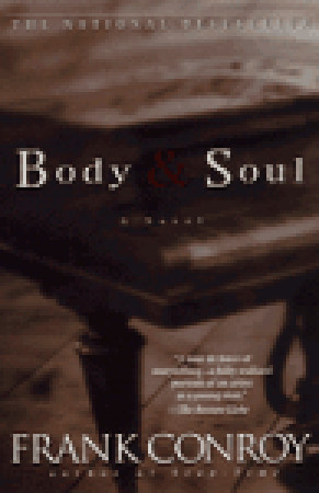 Body And Soul By Frank Conroy Body And Soul By Frank Conroy
