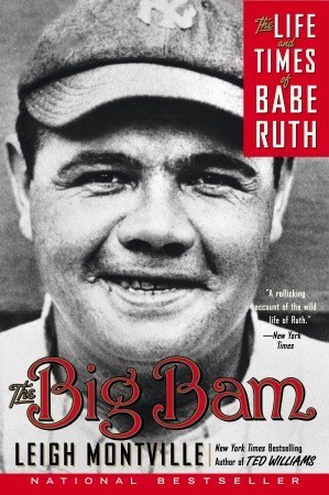 the-big-bam-the-life-and-times-of-babe-ruth