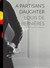 A Partisan's Daughter by Louis de Bernières