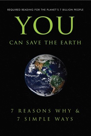 you-can-save-the-earth-7-reasons-why-7-simple-ways