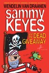 Sammy Keyes and the Dead Giveaway cover