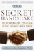 The Secret Handshake Mastering the Politics of the Business Inner Circle by Kathleen Kelley Reardon