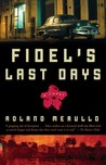 Fidel's Last Days cover