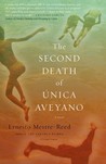The Second Death of Unica Aveyano cover