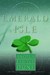The Emerald Isle (Heirs of Cahira O'Connor #4) by Angela Elwell Hunt