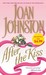 After the Kiss (Captive Hearts, #2) by Joan Johnston