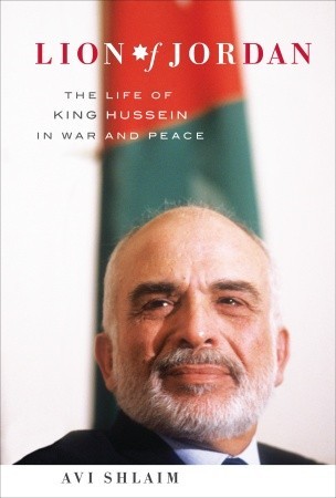 King Hussein of Jordan: A Political Life